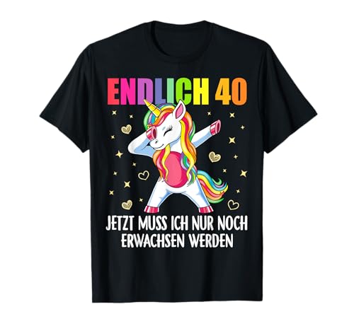 40. Geburtstag 40 Jahre Damen Herren Spruch Lustig Geschenk T-Shirt von Geburtstagsgeschenk Mann Frau 1981 Geschenkidee