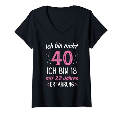 Damen 40. Geburtstag Frau Lustig Ich Bin Nicht 40 Jahre T-Shirt mit V-Ausschnitt Damen 40. Geburtstag Frau Lustig Ich Bin Nicht 40 Jahre T-Shirt mit V-Ausschnitt von Geburtstagsgeschenk für Frauen Geschenkidee 40