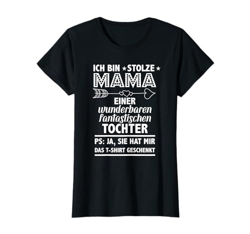 Ich bin stolze Mama einer wunderbaren Tochter T-Shirt Ich bin stolze Mama einer wunderbaren Tochter T-Shirt von Geburtstagsgeschenk für die Mama von der Tochter