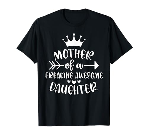 Lustiger Spruch Von Tochter Für Mama Mutter Muttertag T-Shirt von Geburtstagsgeschenke Muttertagsgeschenke Für Mama