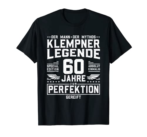 Herren Klempner Legende - 60. Geburtstag Installateur Sanitär T-Shirt Herren Klempner Legende - 60. Geburtstag Installateur Sanitär T-Shirt von Geburtstagsgeschenke für Klempner & Heizungsbau