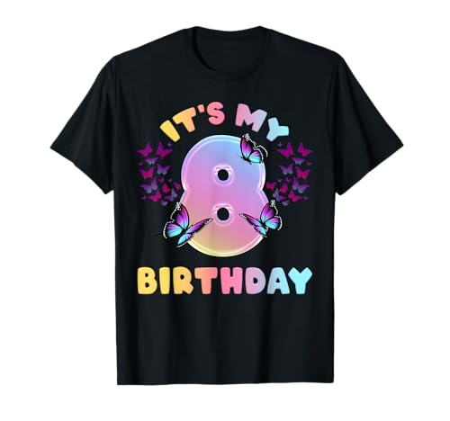 Geburtstag, Mädchen 8 Jahre, Schmetterlinge, auf Englisch T-Shirt Geburtstag, Mädchen 8 Jahre, Schmetterlinge, auf Englisch T-Shirt von Geburtstagsgeschenke für Mädchen von Content