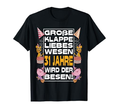Lustiges 31 Jahre Geburtstagsshirt Geburtstag Frauen T-Shirt von Geburtstagsgeschenke & Outfits for Birthday