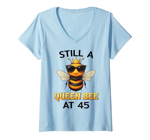 Damen Still a Queen Bee at 45 Geburtstag Frauen Biene Krone T-Shirt mit V-Ausschnitt Damen Still a Queen Bee at 45 Geburtstag Frauen Biene Krone T-Shirt mit V-Ausschnitt von Geburtstagsideen Frauen Queen Bee 45