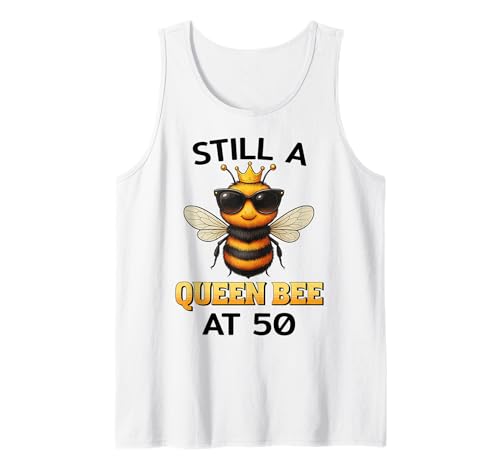 Still a Queen Bee at 50 Geburtstag Frauen Biene Krone Tank Top Still a Queen Bee at 50 Geburtstag Frauen Biene Krone Tank Top von Geburtstagsideen Frauen Queen Bee 50