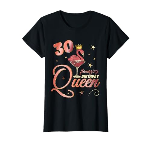 Damen Flamingo-Geschenk zum 30. Geburtstag T-Shirt Damen Flamingo-Geschenk zum 30. Geburtstag T-Shirt von Geburtstagsmotiv 30 Jahre Geburtstagsgeschenk