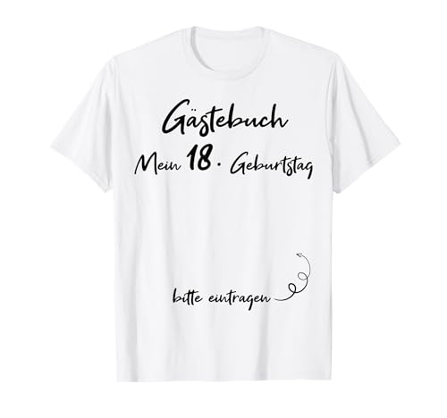 18. Geburtstag Junge Mädchen 18 Jahre 2007 Lustig Geschenk T-Shirt von T-Shirt 18. Geburtstag Junge Mädchen 18 Jahre Deko