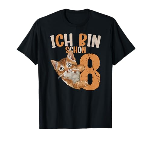 8. Geburtstag Mädchen Junge Katze Ich Bin Schon 8 Jahre T-Shirt 8. Geburtstag Mädchen Junge Katze Ich Bin Schon 8 Jahre T-Shirt von Geburtstagsparty Mädchen Junge Katzenliebhaber