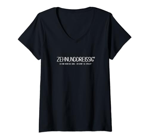 Damen Zehnunddreißig 40. Geburtstag Frauen 40 Vierzig Jahre lustig T-Shirt mit V-Ausschnitt von Geburtstagsshirt 40 Frauen