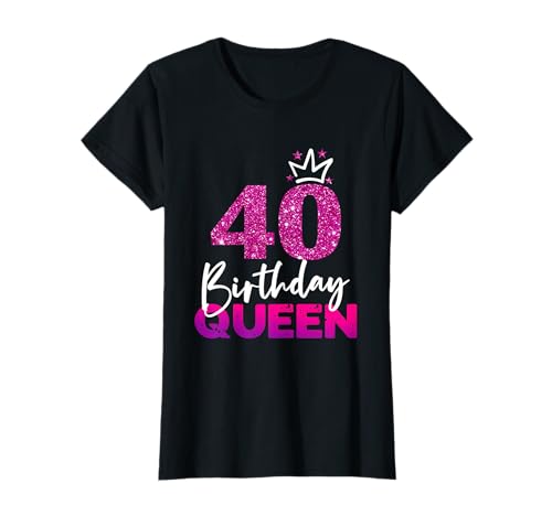 Damen 40ter Geburtstag Birthday Queen Geschenk zum 40. Geburtstag T-Shirt Damen 40ter Geburtstag Birthday Queen Geschenk zum 40. Geburtstag T-Shirt von Geburtstagsshirt 40 Jahre Frauen