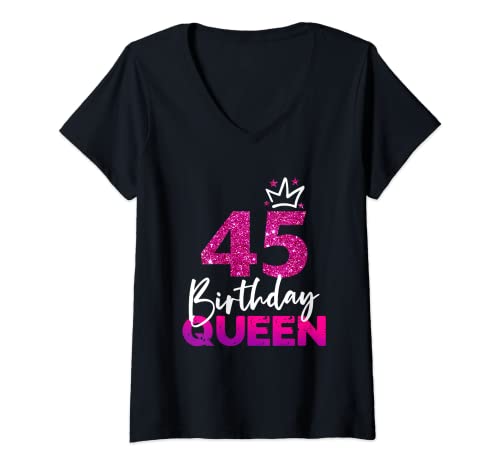 Damen 45ter Geburtstag Birthday Queen Geschenk zum 45. Geburtstag T-Shirt mit V-Ausschnitt von Geburtstagsshirt 45 Jahre Frauen