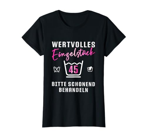 Damen 45ter Geburtstag Waschsymbole Geschenk zum 45. Geburtstag T-Shirt von Geburtstagsshirt 45 Jahre Frauen