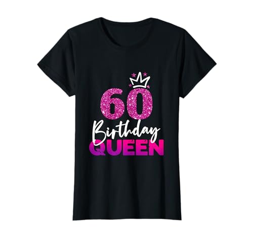 Damen 60ter Geburtstag Birthday Queen Geschenk zum 60. Geburtstag T-Shirt Damen 60ter Geburtstag Birthday Queen Geschenk zum 60. Geburtstag T-Shirt von Geburtstagsshirt 60 Jahre Frauen