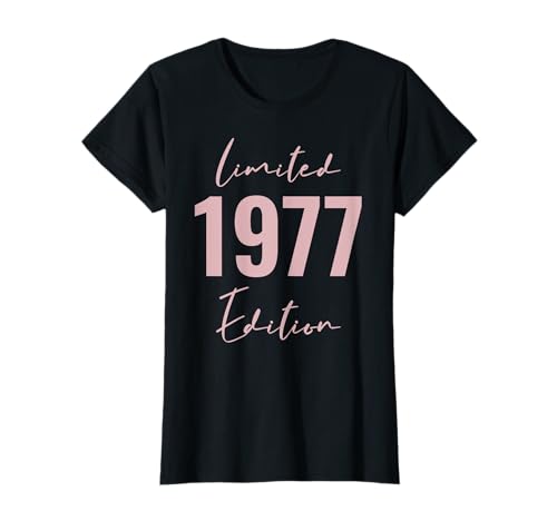 Limited Edition 1977 Geburtstagsshirt 45. Geburtstag Frauen T-Shirt Limited Edition 1977 Geburtstagsshirt 45. Geburtstag Frauen T-Shirt von Geburtstagsshirt Geschenk für 45 Geburtstag Frauen