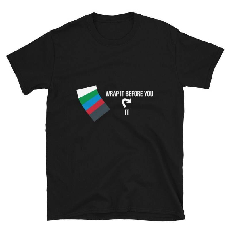 Wrap It Before You Tap It - Mtg Inspiriert/ Magic The Gathering Shirt - By Geek On Fleek - Lustiges Trading Card Game Design Für Mana Kartenärmel von GeekOnFleekApparel