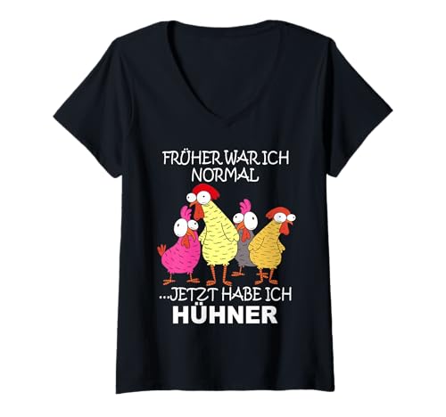 Damen Früher war ich normal jetzt habe ich Hühner Landwirt Sprüche T-Shirt mit V-Ausschnitt Damen Früher war ich normal jetzt habe ich Hühner Landwirt Sprüche T-Shirt mit V-Ausschnitt von Geflügel Landwirt Spruch Hühnerbauer Geschenk-Idee