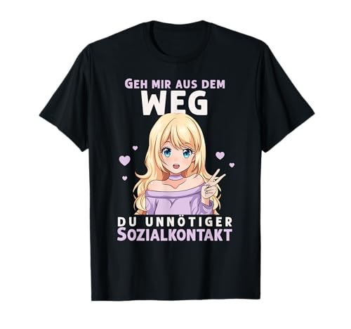 Geh mir aus dem Weg du unnötiger Sozialkontakt I Anime Girl T-Shirt Geh mir aus dem Weg du unnötiger Sozialkontakt I Anime Girl T-Shirt von Geh mir aus dem Weg du unnötiger Sozialkontakt