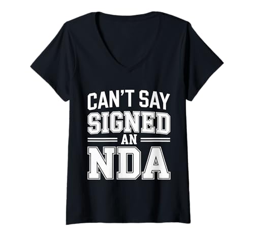 Damen Can't Say Signed An NDA - T-Shirt mit V-Ausschnitt Damen Can't Say Signed An NDA - T-Shirt mit V-Ausschnitt von Gehorsame Wortspiele