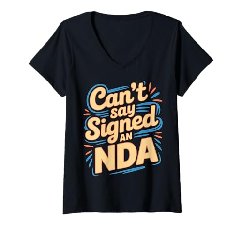 Damen Can't Say Signed An NDA Vertraulicher Mitarbeiter - T-Shirt mit V-Ausschnitt Damen Can't Say Signed An NDA Vertraulicher Mitarbeiter - T-Shirt mit V-Ausschnitt von Gehorsame Wortspiele