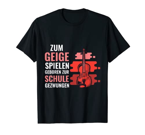 Geige Mädchen Violine T-Shirt Geige Mädchen Violine T-Shirt von Geigerin Geigenspielerin Geschenkideen