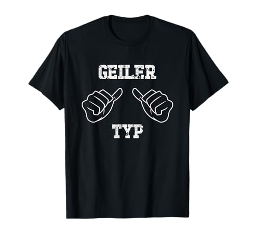 Cooler Typ, lustiger cooler Typ für Männer T-Shirt Cooler Typ, lustiger cooler Typ für Männer T-Shirt von Geiler Typ, Lustiger Geiler Typ Männer