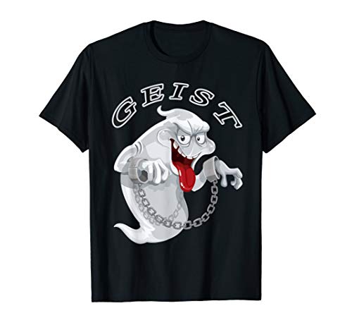Geist T-Shirt für Herren und Damen Geist T-Shirt für Herren und Damen von Geist T-Shirt für Männer und Frauen