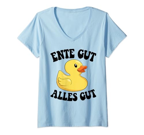 Damen Ente Gut Alles Gut, Quietschente Badeente Enten Entchen T-Shirt mit V-Ausschnitt von Gelbe Ente Quietscheente Enten Kostüm Duck Designs