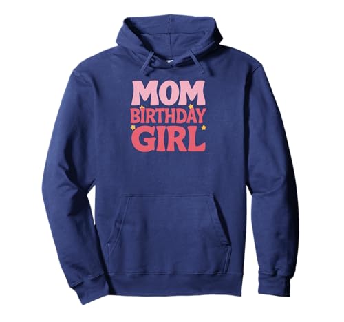 Mama Geburtstag Mädchen Sterne Feier Thema Freude Pullover Hoodie Mama Geburtstag Mädchen Sterne Feier Thema Freude Pullover Hoodie von Gemeinsame Sternezeit mit Mama und Tochter