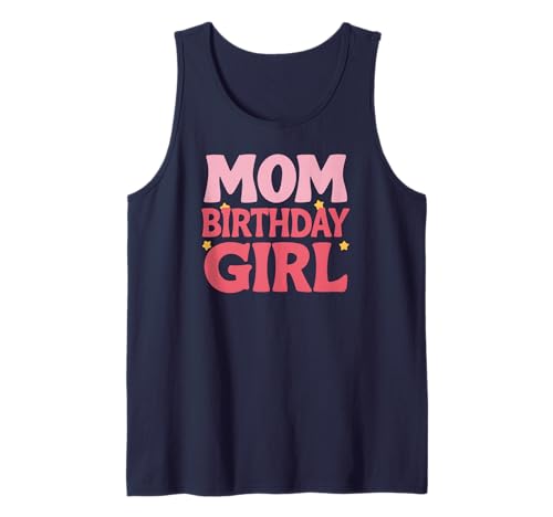 Mama Geburtstag Mädchen Sterne Feier Thema Freude Tank Top Mama Geburtstag Mädchen Sterne Feier Thema Freude Tank Top von Gemeinsame Sternezeit mit Mama und Tochter