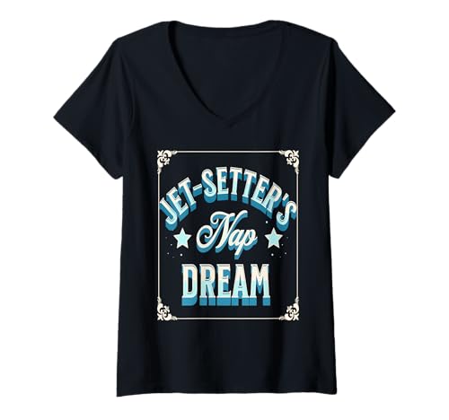 Damen Jet Setters Nap Traum Vintage Reise Schlaf Stimmung T-Shirt mit V-Ausschnitt von Gemütliche Weltreisende Ästhetik Fans