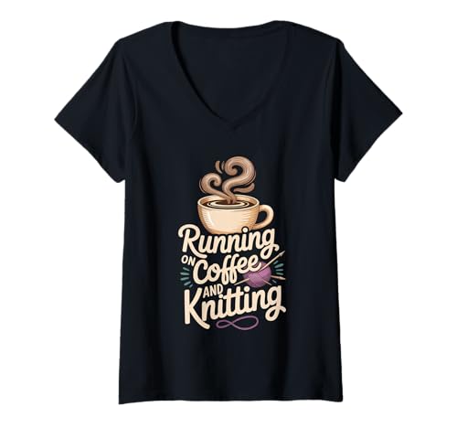 Damen Running On Coffee and Knitting Garn häkeln Hobby - T-Shirt mit V-Ausschnitt Damen Running On Coffee and Knitting Garn häkeln Hobby - T-Shirt mit V-Ausschnitt von Gemütliche koffeinbetonische Stimmung