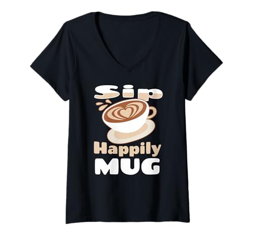 Damen Sip Glücklich Latte Art Kaffee Liebhaber Morgen Tasse Freude T-Shirt mit V-Ausschnitt Damen Sip Glücklich Latte Art Kaffee Liebhaber Morgen Tasse Freude T-Shirt mit V-Ausschnitt von Gemütlicher Café Espresso Cappuccino Fan