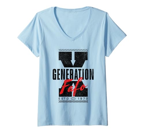 Damen Generation X FAFO Gen X Generation Gen Xer Geboren 1970 Retro Vintage T-Shirt mit V-Ausschnitt Damen Generation X FAFO Gen X Generation Gen Xer Geboren 1970 Retro Vintage T-Shirt mit V-Ausschnitt von Gen X FAFO Generation Proud Gen Xer