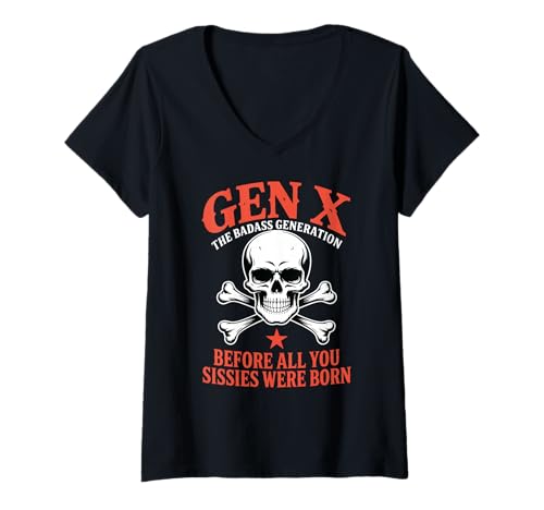 Damen Gen X Badass Generation Before Sissies were Born Skelett T-Shirt mit V-Ausschnitt Damen Gen X Badass Generation Before Sissies were Born Skelett T-Shirt mit V-Ausschnitt von Gen X Generation Funny Rock Hand Retro Skeleton