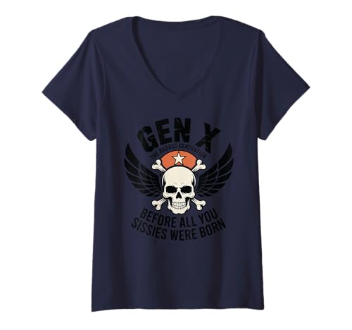 Damen Gen X Die Badass-Generation, Bevor Weicheier geboren wurden, Vintage T-Shirt mit V-Ausschnitt Damen Gen X Die Badass-Generation, Bevor Weicheier geboren wurden, Vintage T-Shirt mit V-Ausschnitt von Gen X Generation Funny Rock Hand Retro Skeleton