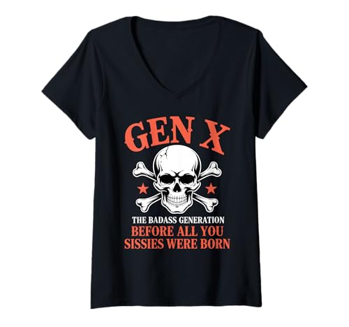 Damen Gen X Die Badass-Generation, Bevor alle Weicheier geboren wurden T-Shirt mit V-Ausschnitt Damen Gen X Die Badass-Generation, Bevor alle Weicheier geboren wurden T-Shirt mit V-Ausschnitt von Gen X Generation Funny Rock Hand Retro Skeleton