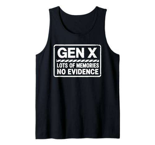 Gen X Humor Viele Erinnerungen Keine Beweise Lustiges Meme Herren Damen Tank Top Gen X Humor Viele Erinnerungen Keine Beweise Lustiges Meme Herren Damen Tank Top von Gen X Humor Memories No Evidence Meme Sarcasm