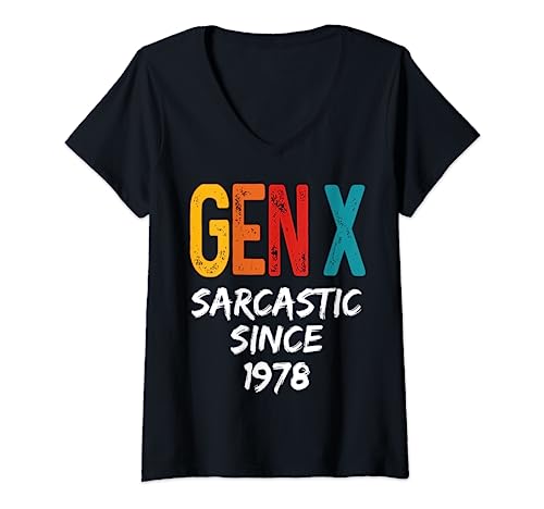 Damen Gen X Sarkastic Since 1978 Est Born In 1978 Geburtstag lustig T-Shirt mit V-Ausschnitt Damen Gen X Sarkastic Since 1978 Est Born In 1978 Geburtstag lustig T-Shirt mit V-Ausschnitt von Gen X Humor