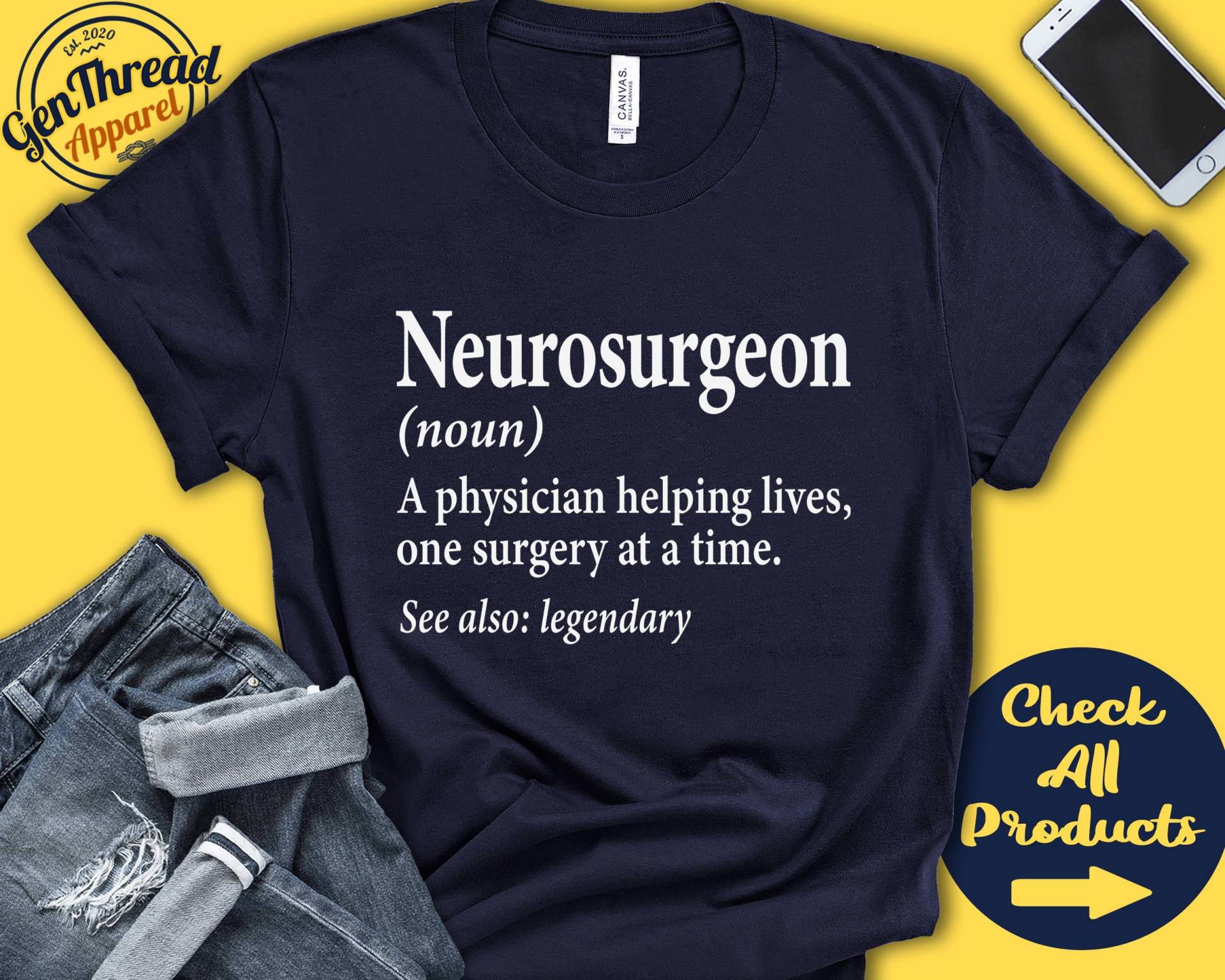 Neurochirurg Shirt | Geschenk Für Chirurg Doktor Bester Abschluss Geburtstag Tanktop Hoodie A0526 von GenThreadApparel