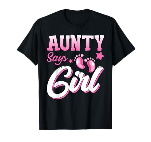 Tante sagt, Mädchen passt zur Familien-Babyparty T-Shirt von Gender Reveal Baby Matching Family Set Party Team