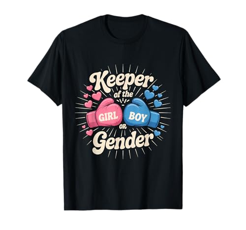 Hüter des Geschlechts Junge oder Mädchen T-Shirt von Gender Reveal Keeper Of Gender
