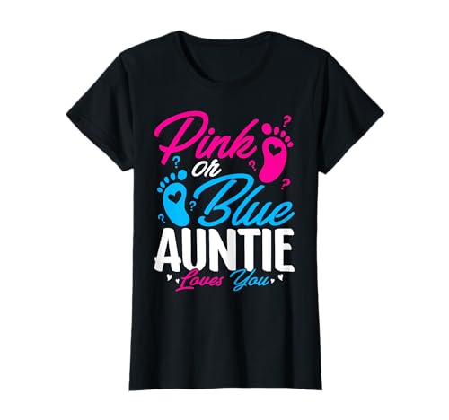 Pink Or Blue Auntie Loves You Baby Shower Gender Reveal Aunt T-Shirt von Gender Reveal Party Gifts Auntie Co.