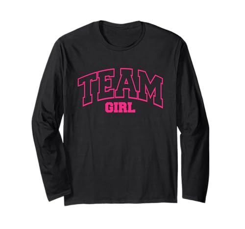 Lustiges Design Team Girl für Gender Reveal Party Langarmshirt Lustiges Design Team Girl für Gender Reveal Party Langarmshirt von Gender Reveal Party Outfits