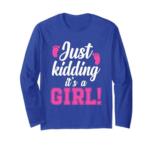 Just Kidding It's a Boy – Girl Gender Reveal Partyzubehör Langarmshirt Just Kidding It's a Boy – Girl Gender Reveal Partyzubehör Langarmshirt von Gender Reveal Pink or Blue Boy or Girl Party Tee