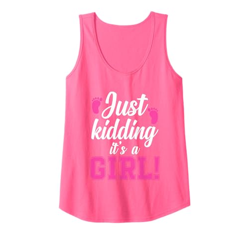 Just Kidding It's a Boy – Girl Gender Reveal Partyzubehör Tank Top Just Kidding It's a Boy – Girl Gender Reveal Partyzubehör Tank Top von Gender Reveal Pink or Blue Boy or Girl Party Tee
