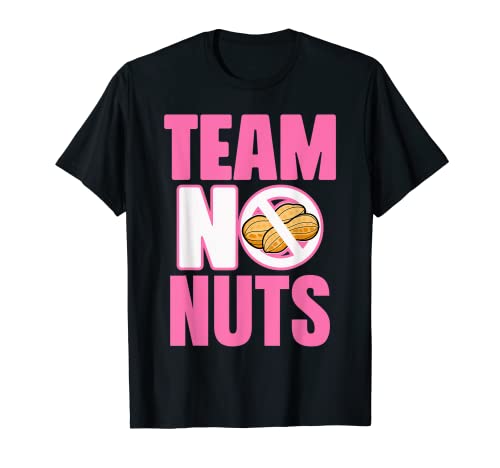Gender Reveal Team Girl Lustiges „No Nuts“ -Match Party T-Shirt Gender Reveal Team Girl Lustiges „No Nuts“ -Match Party T-Shirt von Gender Reveal Team Girl Funny No Nuts