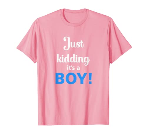 Gender reveal kidding it's a boy Funny baby party T-Shirt von Gender reveal kidding it's a boy Funny baby party