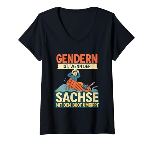 Damen Gendern ist wenn der Sachse mit dem Boot umkippt Shirt T-Shirt mit V-Ausschnitt Damen Gendern ist wenn der Sachse mit dem Boot umkippt Shirt T-Shirt mit V-Ausschnitt von Gendern Sachsen Sprüche auf Sächsisch Sächseln