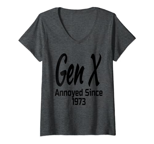 Damen Gen X Annoyed Since 1973 Funny Generation X Spruch Humor T-Shirt mit V-Ausschnitt Damen Gen X Annoyed Since 1973 Funny Generation X Spruch Humor T-Shirt mit V-Ausschnitt von Generation X Designs Gifts