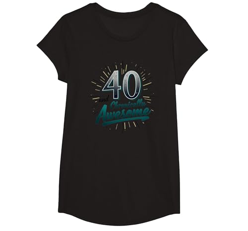 40 und chronisch tolle Geburtstagsgeschenkfeier T-Shirt, Girls, Schwarz, XS 40 und chronisch tolle Geburtstagsgeschenkfeier T-Shirt, Girls, Schwarz, XS von Generic